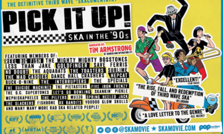 ‘Pick It Up! Ska In The ‘90s’ Available on DVD and Blu-Ray