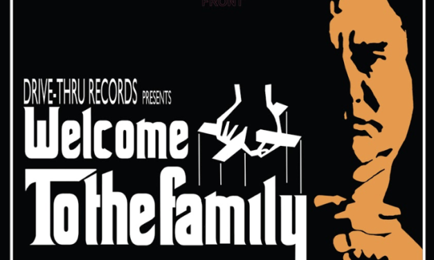 Drive-Thru Records Release ‘Welcome To The Family’ On Vinyl