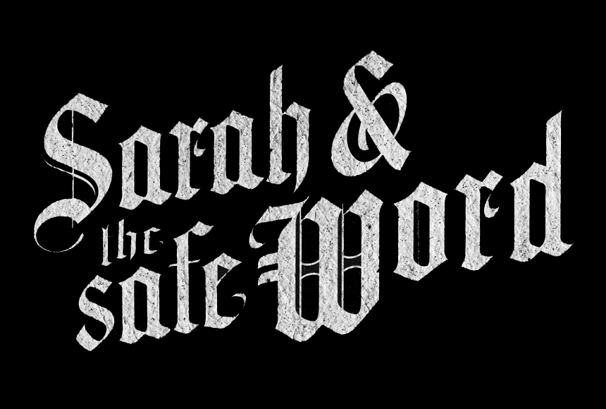 Sarah and the Safe Word – Q&A