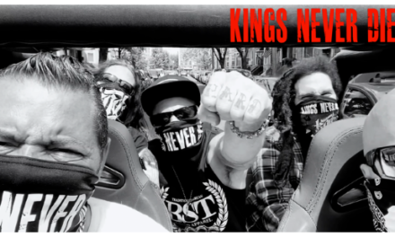 Kings Never Die Release New Music Video “Never Know What You Might Find”